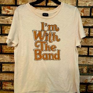Premium boutique brand T-shirt, “I’m with the band”